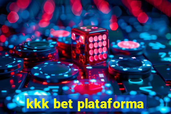 kkk bet plataforma